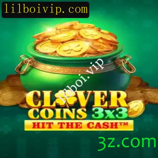 O Fascinante Mundo de Clovercoin3x3 e a Inovação Lilboi.vip