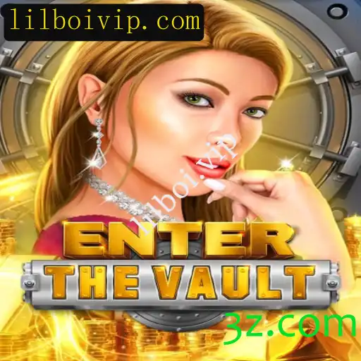 EntertheVault: Explorando o Novo Universo do Jogo com lilboi.vip